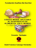 Código Moral Aplicable Al Desperdicio De Alimentos En El Mundo