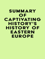 Summary of Captivating History's History of Eastern Europe