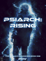 Psiarch: Rising: The Psiarch Chronicles, #1