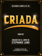 Resumen Completo De Criada: Basado En El Libro De Stephanie Land