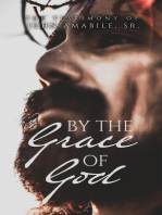 By the Grace of God: The Testimony of John Amabile, Sr.