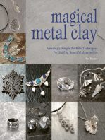 Magical Metal Clay: Amazingly Simple No-Kiln Techniques For Making Beautiful Accessories