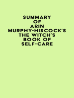 Summary of Arin Murphy-Hiscock's The Witch's Book of Self-Care