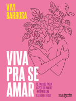 Viva pra se amar: 15 passos para fazer do amor-próprio um estilo de vida