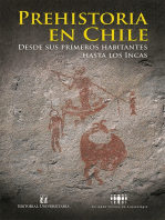 Prehistoria en Chile: Desde sus primeros habitantes hasta los incas