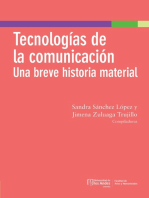 Tecnologías de la comunicación: una breve historia material