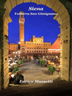 Siena, Volterra, San Gimignano