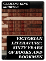 Victorian Literature: Sixty Years of Books and Bookmen