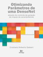 Otimizando Parâmetros de uma DenseNet: através do controle de geração de mapas de características