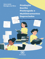 Produção escrita postergada e multiletramentos depreciados:  ensino-aprendizagem desconectados