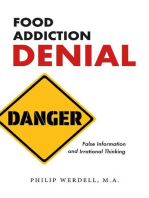 Food Addiction Denial: False Information and Irrational Thinking