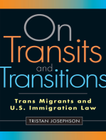 On Transits and Transitions: Trans Migrants and U.S. Immigration Law