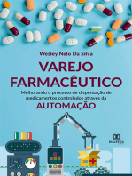 Varejo Farmacêutico:  melhorando o processo de dispensação de medicamentos controlados através da automação