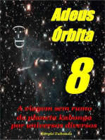 Adeus Órbita 8