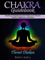 Chakra Guidebook: Throat Chakra: Healing and Balancing One Chakra at a Time for Health, Happiness, and Peace