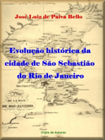 Evolução Histórica Da Cidade De São Sebastião Do Rio De Janeiro