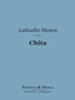 Chita (Barnes & Noble Digital Library): A Memory of Last Island