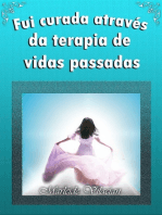 Fui Curada Através Da Terapia De Vidas Passadas