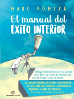 El manual del éxito interior: El libro que pondrá a tu alcance la información que necesitas para conocerte y encontrar las respuestas a todas tus preguntas