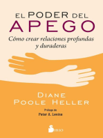 El poder del apego: Cómo crear relaciones profundas y duraderas