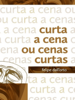 Curta A Cena Ou Cenas Curtas