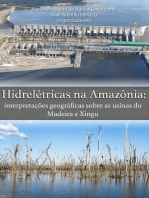 Hidrelétricas Na Amazônia: Interpretações Geográficas Sobre As Usinas Do Madeira E Xingu