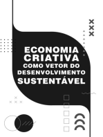 Economia Criativa Como Vetor Do Desenvolvimento Sustentável