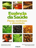 ESSÊNCIA DA SAÚDE: Plantas medicinais e alimentação