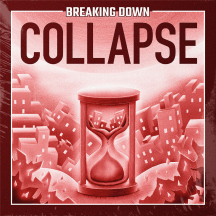 Breaking Down: Collapse