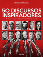 50 Discursos Inspiradores: Qué dijeron y porqué quienes cambiaron el mundo