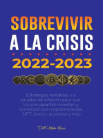 Sobrevivir a la crisis: 2022-2023 Invertir: Estrategias rentables y a prueba de inflación para que los principiantes inviertan y comercien con criptomonedas, NFT, bonos, acciones y más