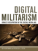 Digital Militarism: Israel's Occupation in the Social Media Age