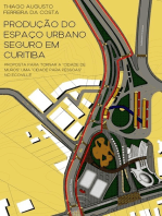 Produção Do Espaço Urbano Seguro Em Curitiba: