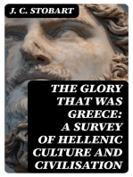 The Glory That Was Greece: a survey of Hellenic culture and civilisation