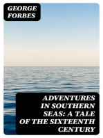 Adventures in Southern Seas: A Tale of the Sixteenth Century