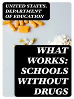 What Works: Schools Without Drugs