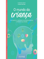 O mundo da criança: como ajudá-las a solucionarem seus próprios problemas e entenderem suas emoções