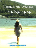 É Hora De Voltar Para Casa