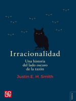 Irracionalidad. Una historia del lado oscuro de la razón