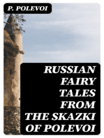 Russian Fairy Tales from the Skazki of Polevoi