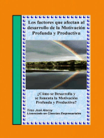 Factores Que Afectan Al Desarrollo De La Motivación Profunda y Productiva