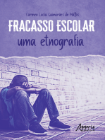 Fracasso escolar: uma etnografia