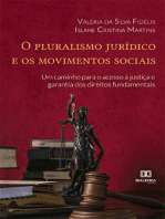 O pluralismo jurídico e os movimentos sociais: um caminho para o acesso à justiça e garantia dos direitos fundamentais: