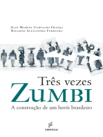 Três vezes Zumbi: a construção de um herói brasileiro