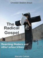 The Radical Gospel