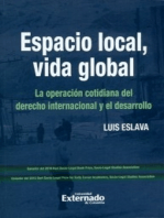 Local Space, Global Life: The Everyday Operation of International Law. De Cambridge Univer*ty Press. Para traducir