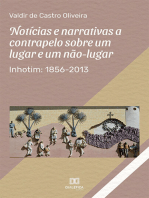 Notícias e narrativas a contrapelo sobre um lugar e um não-lugar: Inhotim: 1856-2013