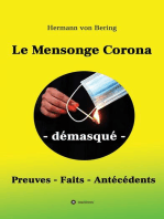 Le Mensonge Corona - démasqué: Preuves, faits, antécédents