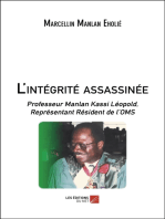 L'intégrité assassinée: Professeur Manlan Kassi Léopold, Représentant Résident de l’OMS