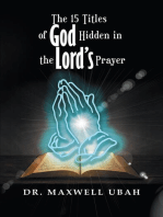 The 15 Titles of God Hidden in the Lord's Prayer